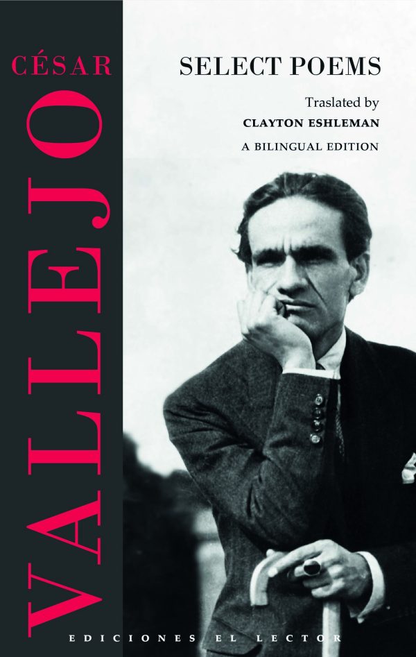 Select Poems César Vallejo (a bilingual edition)