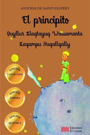 El Principito (estuche tres volúmenes: Español, Aymara y quechua)